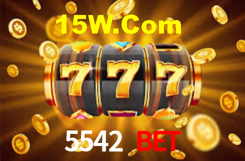 5542 bet